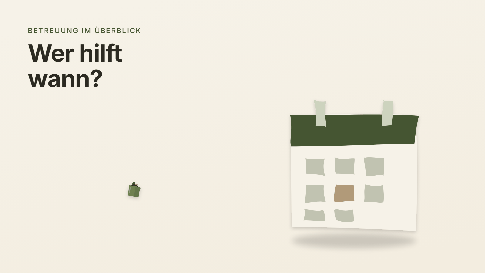 Gezeichneter Wandkalender mit Uhr und Einkaufstasche auf cremefarbenem Grund, Überschrift: Wer hilft wann?